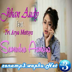 Jihan Audy Samudra Asmara Feat. Tri Arya Matsya