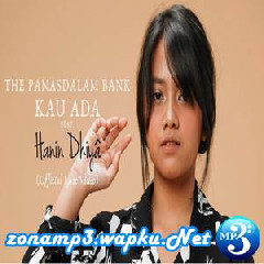 The Panasdalam Bank Kau Ada (feat. Hanin Dhiya)