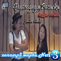 Jovita Aurel Gantengnya Pacarku (Reggae Version)