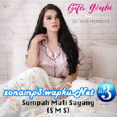 Gita Youbi Sumpah Mati Sayang (Feat. DJ Febri Handset)