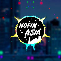 DJ Remix Nofin Asia Sayang 2