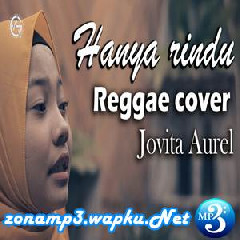 Jovita Aurel Hanya Rindu (Reggae Cover)