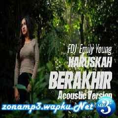 FDJ Emily Young Haruskah Berakhir (Cover Acoustic Version)