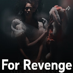 For Revenge & Fiersa Besari Ada Selamanya