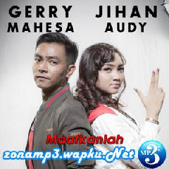 Jihan Audy Maafkanlah (feat. Gerry Mahesa)