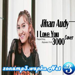 Jihan Audy I Love You 3000 (Cover)